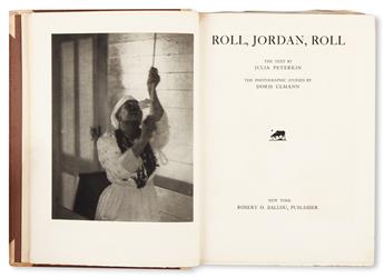 (PHOTOGRAPHY.) ULMANN, DORIS & JULIA PETERKIN. Roll Jordan Roll.